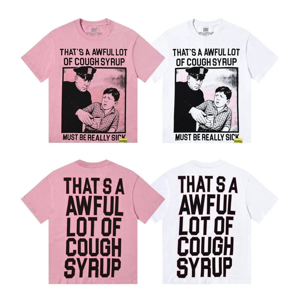 THAT'S A AWFUL LOT OF COUGH SYRUP Front & Back Graphic T-Shirt — comparison