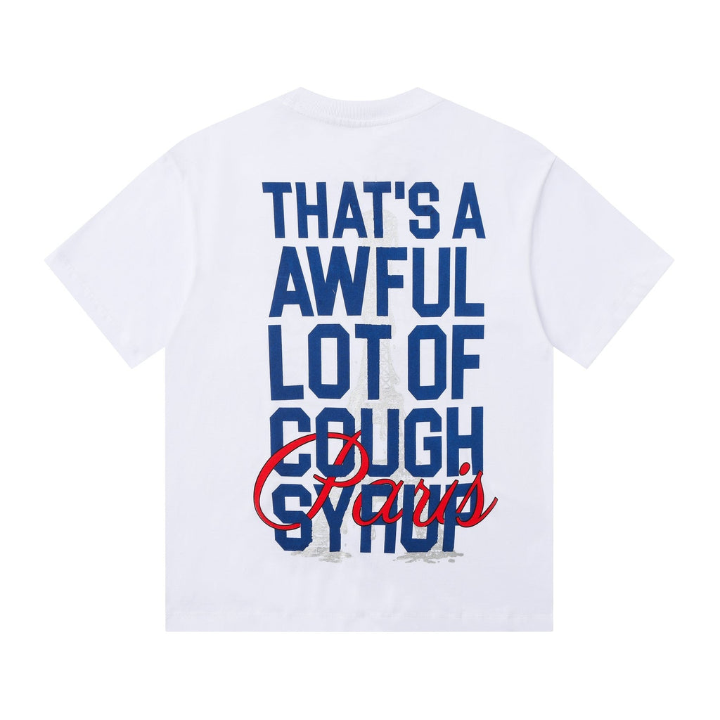 THAT'S A AWFUL LOT OF COUGH SYRUP Eiffel Tower Graphic T-Shirt — back